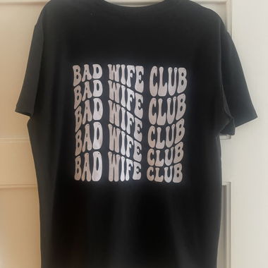 T-shirt Bad Wife Club