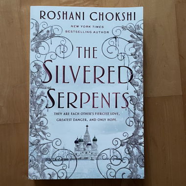 The Silvered Serpents - Roshani Chokshi