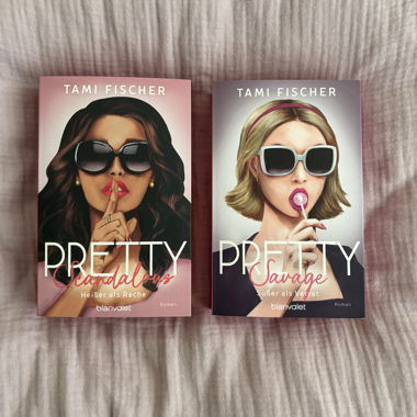Pretty scandalous e Pretty savage