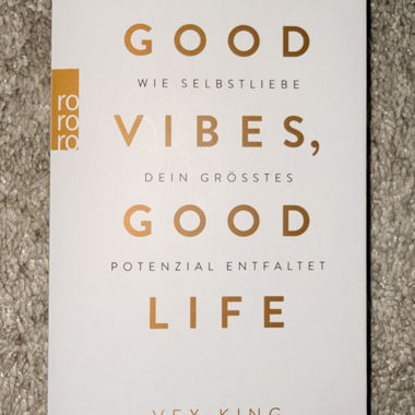 Good Vibes Good Life di Vex King