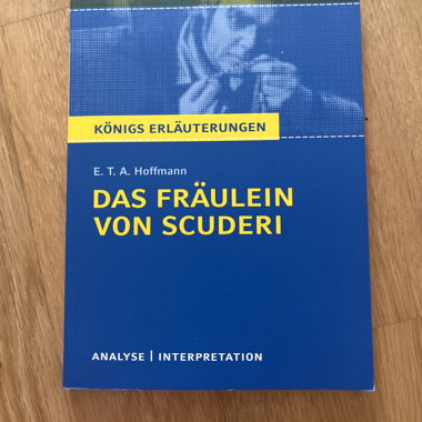 Königserläuterung Das Fräulein von Scuderi