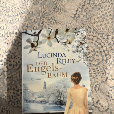 Der Engelsbaum‘‘ von Lucinda Riley