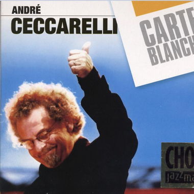 2 CD - ANDRE CECCARELLI Carte Blanche