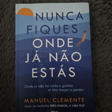 Book "Nunca fiques onde já não estás"