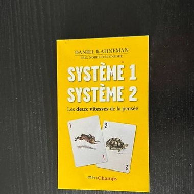 Système 1 Système 2 - Daniel Kahnman