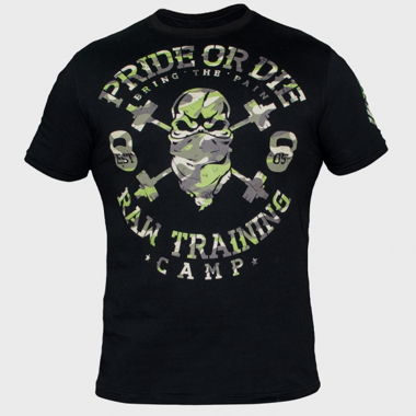T-shirt Pride Or Die "RAW Training Camp"