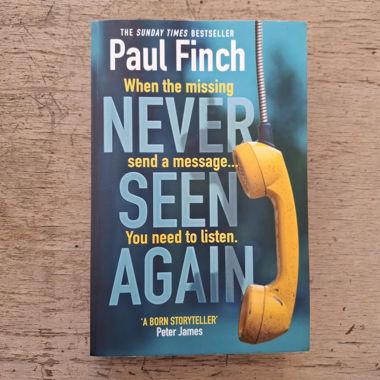 Never Seen Again by Paul Finch