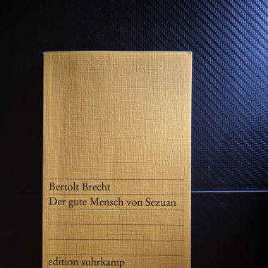 Der gute Mensch von Sezuan - Bertolt Brecht