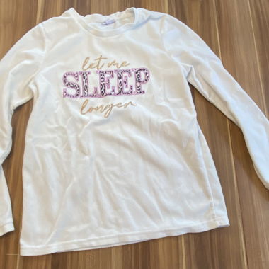 White pajama top "let me SLEEP longer"