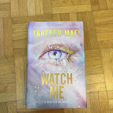 Watch Me- Tahereh Mafi