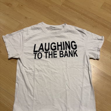 "Laughing to the Bank" T-Shirt 