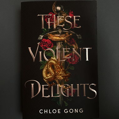 These violent delights-Chloe Gong
