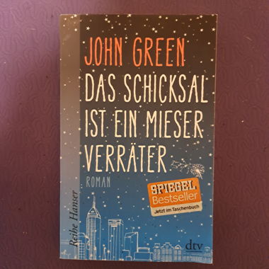 Das Schicksal ist ein mieser Verräter - John Green
