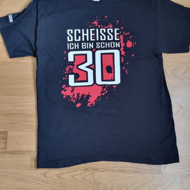 Black T-shirt "Scheisse ich bin schon 30"
