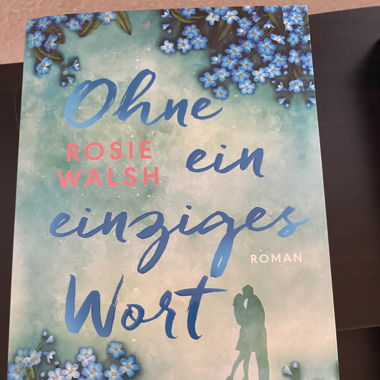 Rosie Walsh Ohne ein einziges Wort