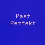 PastPerfekt