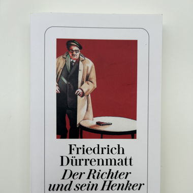 Der Richter und sein Henker - Friedrich Dürrenmatt