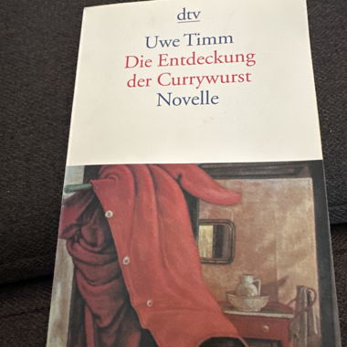 Die Entdeckung der Currywurst – Uwe Timm