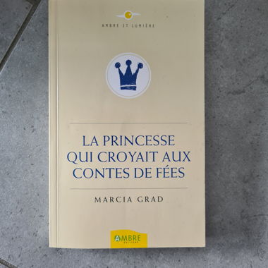 La princesse qui croyait aux contes de fées 