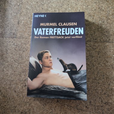Murmel Clausen VATERFREUDEN