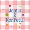 JEANSundKONFETTI