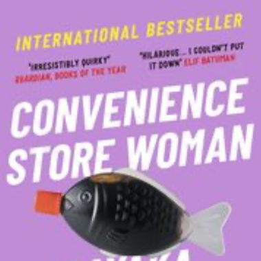 Convience Store Woman - Sayaka Murata