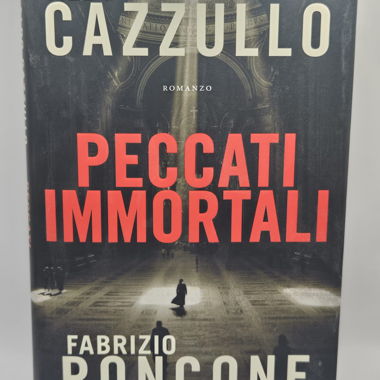 PECCATI IMMORTALI - Aldo Cazzullo Fabrizio Roncone