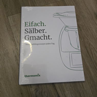 Thermomix Kochbuch "Eifach. Sälber. Gmacht."