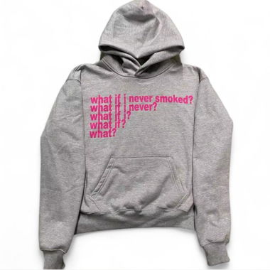 What if I never smoked? sweat à capuche ample gris et rose