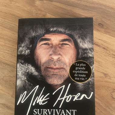 Livre Mike Horn Survivant des glaces