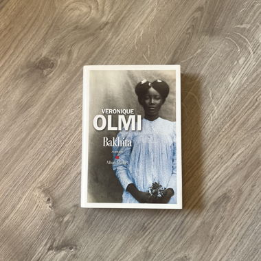 Book - Véronique Olmi Bakhita, by Albin Michel