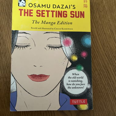 The setting sun manga edition by Osamu Dazai