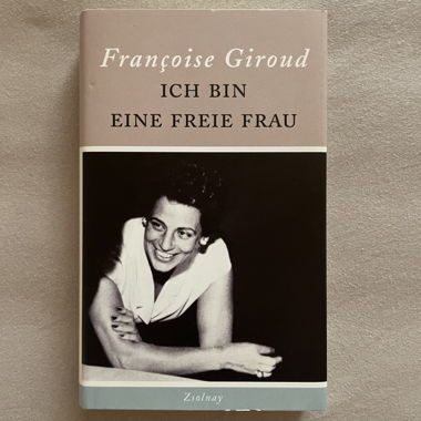 I Am a Free Woman by Françoise Giroud