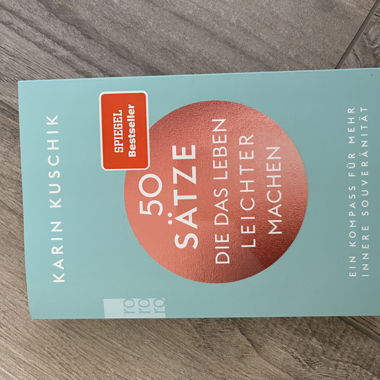 Karin Kuschik – 50 Sentences That Make Life Easier