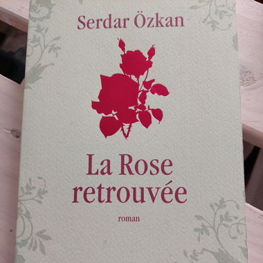 La rose retrouvée 