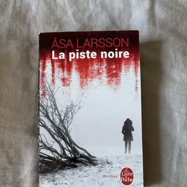 La piste noire - Asa Larsson 