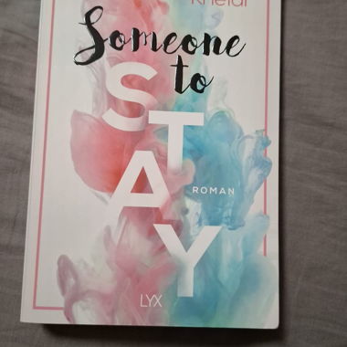 Someone to Stay – novel by Laura Kneidl