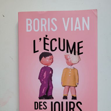 L'écume des jours - Boris Vian