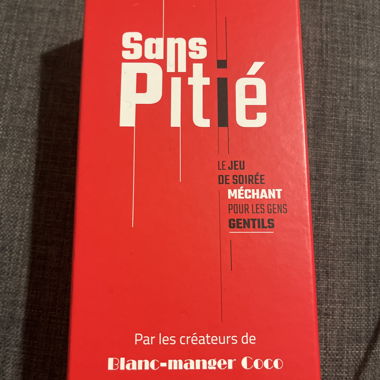 Sans pitié Spiel für den Abend