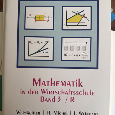 Mathematik in der Wirtschaftsschule Band 3/R