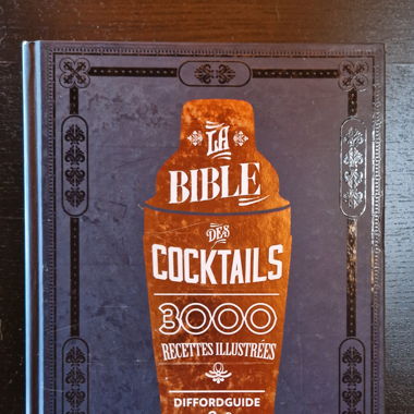 La bible des 3000 cocktails