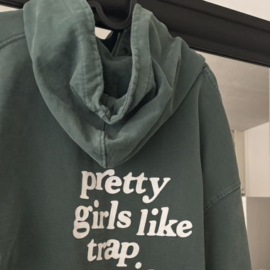 „Pretty Girls Like Trap Music“ Hoodie