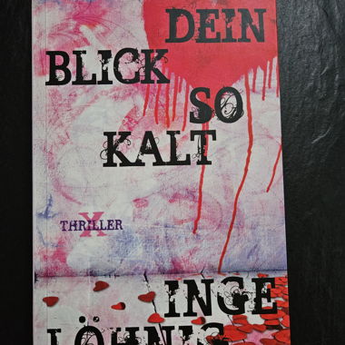 Dein Blick so kalt - Inge Löhnig