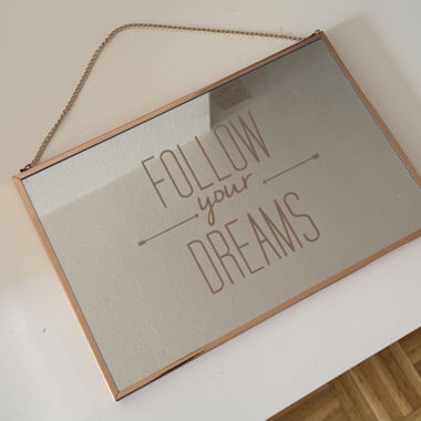 Miroir décoratif « Follow your dreams »