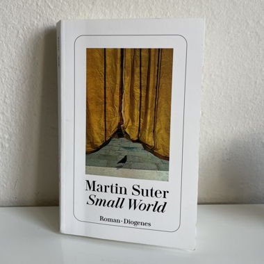 Martin Suter - Small World