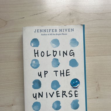 Holding up the Universe - Jennifer Niven