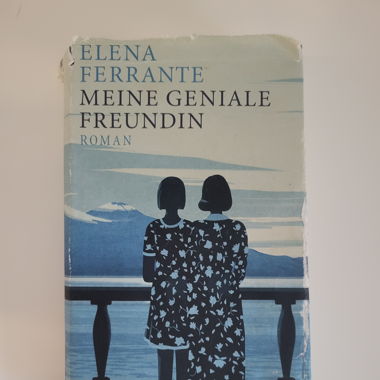 Buch "Meine geniale Freundin" von Elena Ferrante