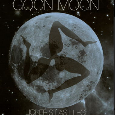 GOON MOON – Licker's Last Leg 2xLP